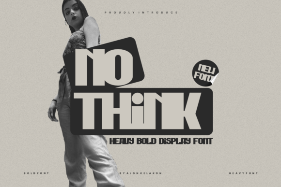 No Think Font: The Bold Sans Serif for Modern Branding
