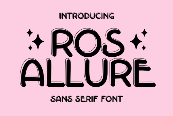 Ros Allure: A Vibrant Sans Serif Typeface for Digital Design