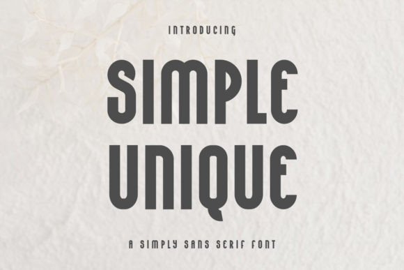 Simple Unique: A Modern Sans Serif Font for Web Design