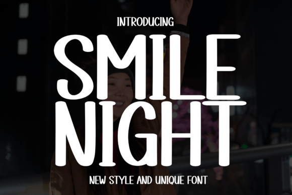 Smile Night: A Clean Sans Serif Font for Modern Makers